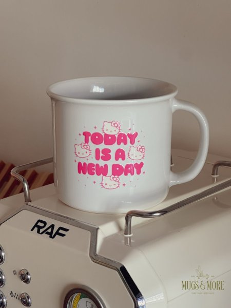 كوب هيلو كاتي “today is a new day”